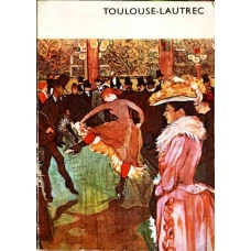TOULOUSE-LAUTREC SI SFARSITUL SECOLULUI