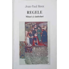 REGELE. MITURI SI SIMBOLURI