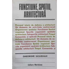 FUNCTIUNE, SPATIU, ARHITECTURA