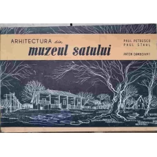 ARHITECTURA DIN MUZEUL SATULUI