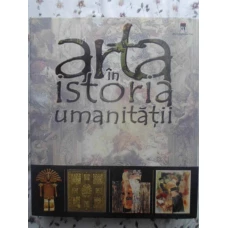ARTA IN ISTORIA UMANITATII