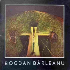 BOGDAN BARLEANU. CATALOG PICTURA