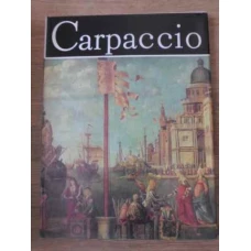 CARPACCIO. ALBUM DE ARTA