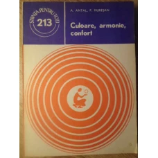 CULOARE, ARMONIE, CONFORT