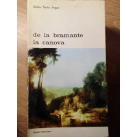 DE LA BRAMANTE LA CANOVA DE LA BRAMANTE LA CANOVA