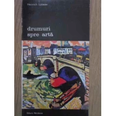 DRUMURI SPRE ARTA VOL.2
