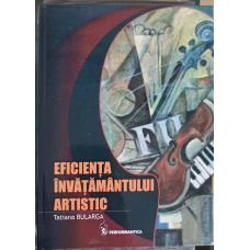 EFICIENTA INVATAMANTULUI ARTISTIC