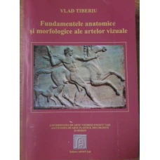 FUNDAMENTELE ANATOMICE SI MORFOLOGICE ALE ARTELOR VIZUALE