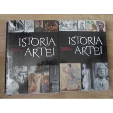 ISTORIA ARTEI VOL.1-2 ARTA LUMII VECHI SI A EVULUI MEDIU. ARTA RENASTERII SI A EPOCII MODERNE