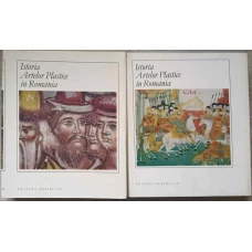 ISTORIA ARTELOR PLASTICE IN ROMANIA VOL.1-2