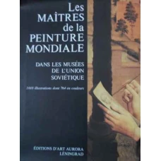 LES MAITRES DE LA PEINTURE MONDIALE DANS LES MUSEES DE L'UNION SOVIETIQUE 1018 ILLUSTRATION DONT 764