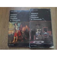 MAESTRII PICTURII OLANDEZE SI FLAMANDE VOL.1-2
