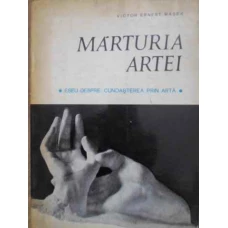 MARTURIA ARTEI ESEU DESPRE CUNOASTEREA PRIN ARTA