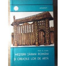 MESTERII TARANI ROMANI SI CREATIILE LOR DE ARTA