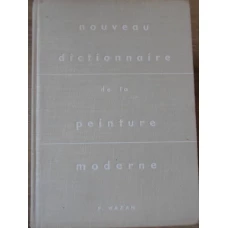 NOUVEAU DICTIONNAIRE DE LA PEINTURE MODERNE