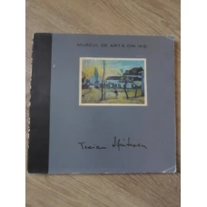 TRAIAN SFINTESCU 1905-1959. EXPOZITIE COMEMORATIVA GRAFICA - PICTURA