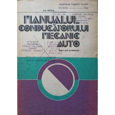 MANUALUL CONDUCATORULUI MECANIC AUTO PENTRU SCOLI PROFESIONALE