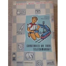 CONSTRUITI UN TREN TELECOMANDAT