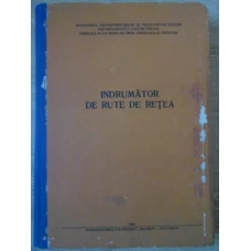 INDRUMATOR DE RUTE DE RETEA (CAI FERATE)