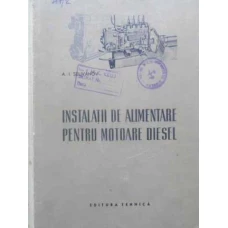 INSTALATII DE ALIMENTARE PENTRU MOTOARE DIESEL
