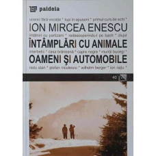 INTAMPLARI CU ANIMALE, OAMENI SI AUTOMOBILE