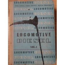 LOCOMOTIVE DIESEL. CONSTRUCTIA, CALCULUL SI REPARATIA VOL.1