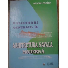 SOLICITARI GENERALE IN ARHITECTURA NAVALA MODERNA