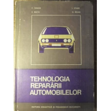 TEHNOLOGIA REPARARII AUTOMOBILELOR