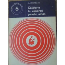 CALATORIE IN UNIVERSUL GENETIC UMAN