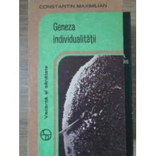 GENEZA INDIVIDUALITATII. GENETICA