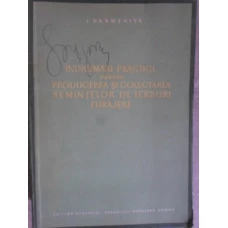 INDRUMARI PRACTICE PENTRU PRODUCEREA SI COLECTAREA SEMINTELOR DE IERBURI FURAJERE
