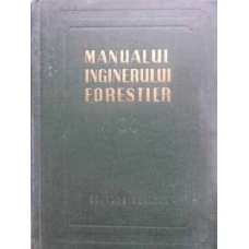 MANUALUL INGINERULUI FORESTIER 84 UTILAJE, MASINI, TEHNOLOGIA LEMNULUI, PRODUSE SEMIFINITE, USCAREA