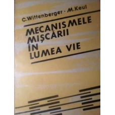 MECANISMELE MISCARII IN LUMEA VIE
