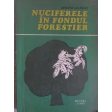 NUCIFERELE IN FONDUL FORESTIER