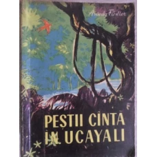 PESTII CANTA IN UCAYALI