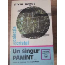 UN SINGUR PAMANT... OMUL SI MEDIUL INCONJURATOR