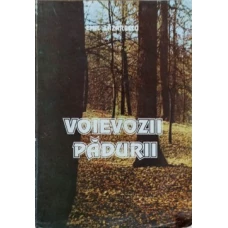 VOIEVOZII PADURII