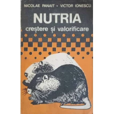 NUTRIA, CRESTERE SI VALORIFICARE