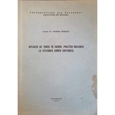 APLICATII DE TEREN IN CADRUL PRACTICII BIOLOGICE LA STATIUNEA AGIGEA (BOTANICA)