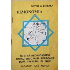 FIZIONOMIA. CUM SA RECUNOASTEM CARACTERUL UNEI PERSOANE DUPA ASPECTUL EI FIZIC