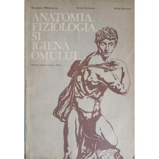 ANATOMIA, FIZIOLOGIA SI IGIENA OMULUI, MANUAL PENTRU CLASA A VIII-A