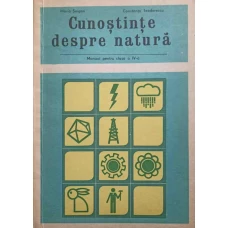 CUNOSTINTE DESPRE NATURA. MANUAL PENTRU CLASA A IV-A
