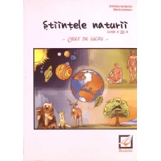 STIINTELE NATURII, CAIET DE LUCRU CLASA A III-A