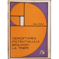 CERCETAREA POTENTIALULUI BIOLOGIC LA TINERI