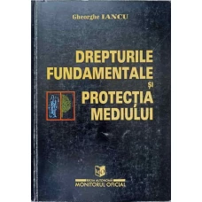 DREPTURILE FUNDAMENTALE SI PROTECTIA MEDIULUI