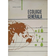 ECOLOGIE GENERALA CU ELEMENTE DE OCROTIREA NATURII