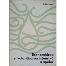 ECONOMISIREA SI VALORIFICAREA INTENSIVA A APELOR