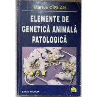 ELEMENTE DE GENETICA ANIMALA PATOLOGICA ELEMENTE DE GENETICA ANIMALA PATOLOGICA