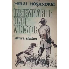 INSEMNARILE UNUI VANATOR