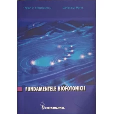 METAMORFOZELE LUMINII BIOFOTONICA, STIINTA A COMPLEXITATII. EDITIE INTEGRALA